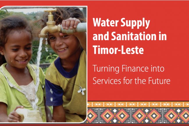 Fornesimentu Bee no Saneamentu iha Timor-Leste - Torna Finansa ba Servisu iha Futuru
