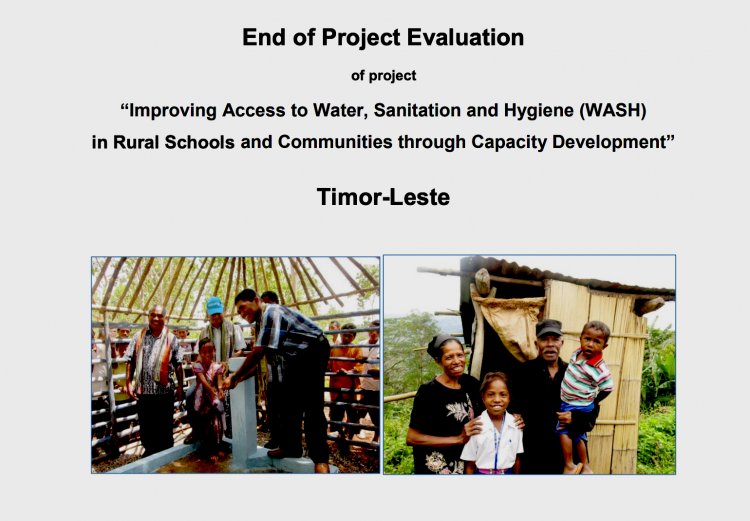 End of Project Evaluation - Improving Access to Water, Sanitation and Hygiene (WASH) in Rural Schools and Communities through Capacity Development