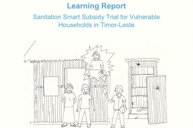 Relatório Aprendizajem - Saneamentu Subsidiu ba Uma Vulnerável sira iha Timor-Leste