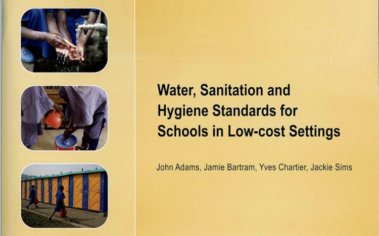 Water, Sanitation and Hygiene Standards for Schools in Low-cost Settings